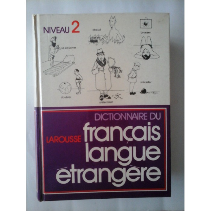 DICTIONNAIRE DU FRANCAIS LANGUE ETRANGERE NIVEAU 2 - LIBRAIRE LAROUSSE